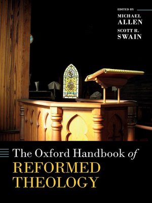 cover image of The Oxford Handbook of Reformed Theology